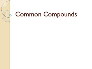 Common Compounds