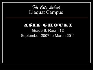 The City School Liaquat Campus