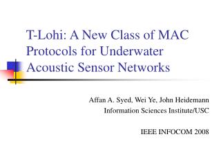 T-Lohi: A New Class of MAC Protocols for Underwater Acoustic Sensor Networks
