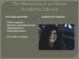 The Homeless in an Urban Academic Library