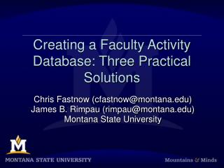 Creating a Faculty Activity Database: Three Practical Solutions