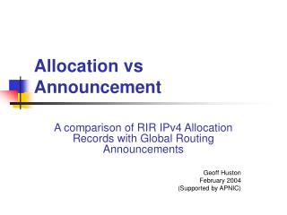 Allocation vs Announcement