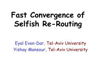 Fast Convergence of Selfish Re-Routing
