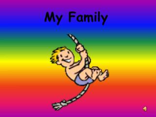 My Family