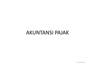 AKUNTANSI PAJAK