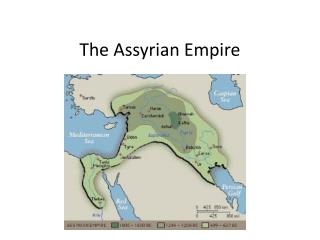 The Assyrian Empire