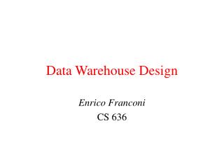 Data Warehouse Design