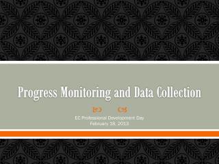 Progress Monitoring and Data Collection