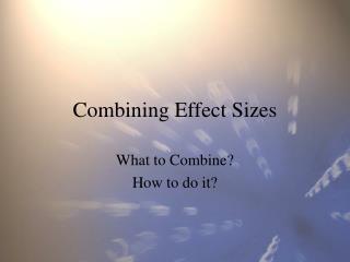 Combining Effect Sizes