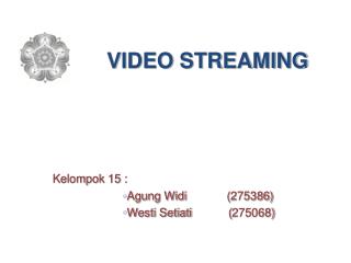 VIDEO STREAMING