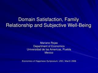 Domain Satisfaction, Family Relationship and Subjective Well-Being