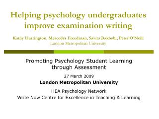 Promoting Psychology Student Learning through Assessment 27 March 2009