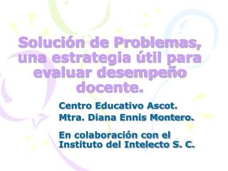 Solución de Problemas, una estrategia útil para evaluar desempeño docente.