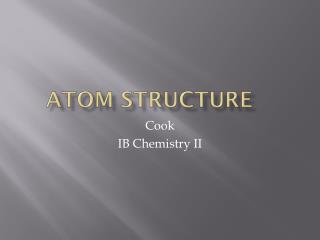 Atom Structure