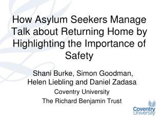 How Asylum Seekers Manage Talk about Returning Home by Highlighting the Importance of Safety