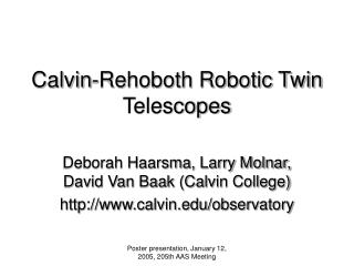 Calvin-Rehoboth Robotic Twin Telescopes