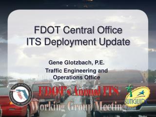 FDOT Central Office ITS Deployment Update