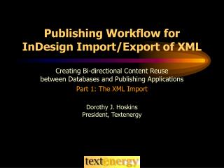 Publishing Workflow for InDesign Import/Export of XML