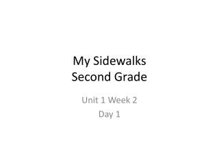 My Sidewalks Second Grade