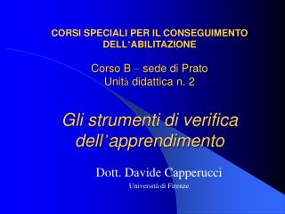 Dott. Davide Capperucci Università di Firenze
