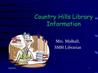 Country Hills Library Information