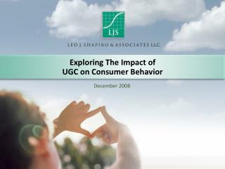 Exploring The Impact of UGC on Consumer Behavior