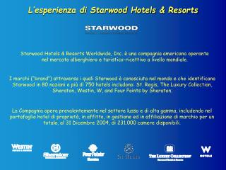 L’esperienza di Starwood Hotels &amp; Resorts