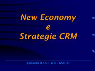 New Economy e Strategie CRM
