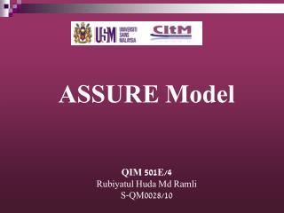 ASSURE Model QIM 501E/4 Rubiyatul Huda Md Ramli S-QM0028/10