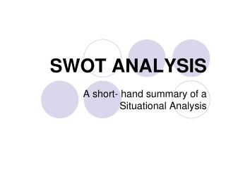 SWOT ANALYSIS