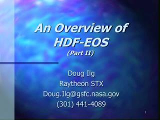 An Overview of HDF-EOS (Part II)