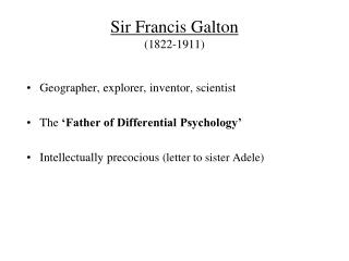Sir Francis Galton (1822-1911)