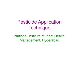 Pesticide Application Technique