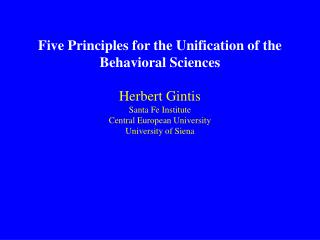 Five Principles for the Unification of the Behavioral Sciences