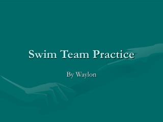 Swim Team Practice