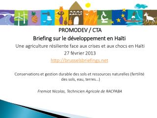 PROMODEV / CTA Briefing sur le développement en Haïti