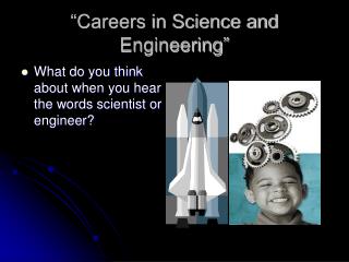 “Careers in Science and Engineering”