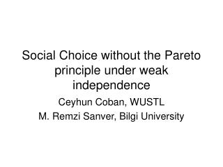 Social Choice without the Pareto principle under weak independence