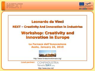 Leonardo da Vinci NEXT – Creativity And Innovation in Industries Workshop: Creativity and