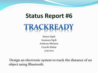 Status Report #6