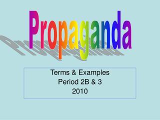 Terms &amp; Examples Period 2B &amp; 3 2010