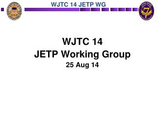 WJTC 14 JETP WG