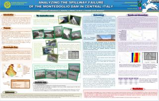ANALYZING THE SPILLWAY FAILURE OF THE MONTEDOGLIO DAM IN CENTRAL ITALY