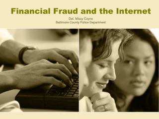 Financial Fraud and the Internet
