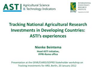 Tracking National Agricultural Research Investments in Developing Countries: ASTI’s experiences
