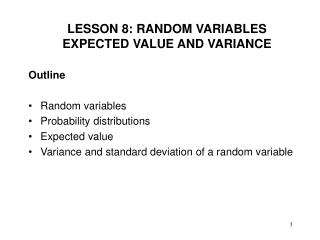LESSON 8: RANDOM VARIABLES EXPECTED VALUE AND VARIANCE
