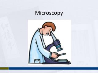 Microscopy