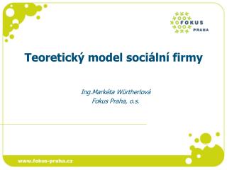 Teoretický model sociální firmy