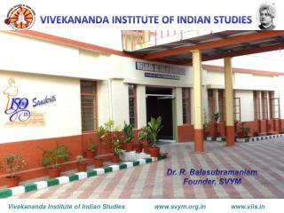VIVEKANANDA INSTITUTE OF INDIAN STUDIES