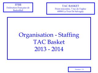 Organisation - Staffing TAC Basket 2013 - 2014